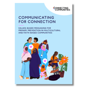 Communicating for Connection: Values-based messaging for primary ...