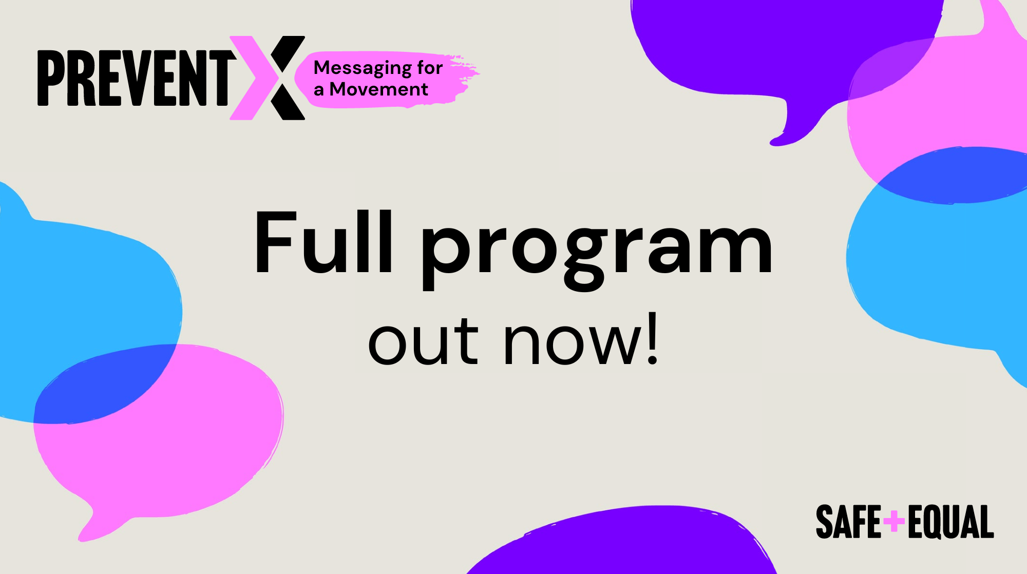 PreventX: Messaging for a Movement full program out now!