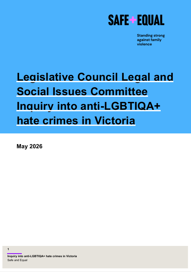 Legislative Council Legal and Social Issues Committee Inquiry into anti-LGBTIQA+ hate crimes in Victoria